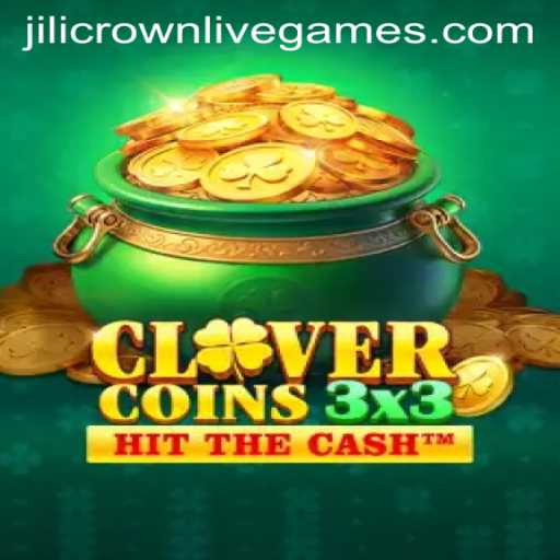 Exploring the Thrilling World of Clovercoin3x3: The Game Revolution with Jilicrown