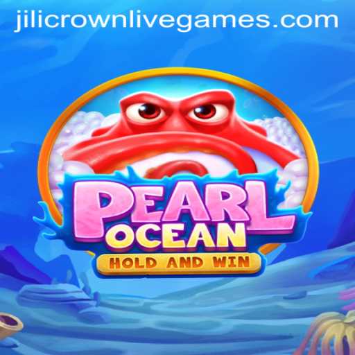 Discover the Enchantment of PearlOcean: A Deep Dive into the World of Jilicrown