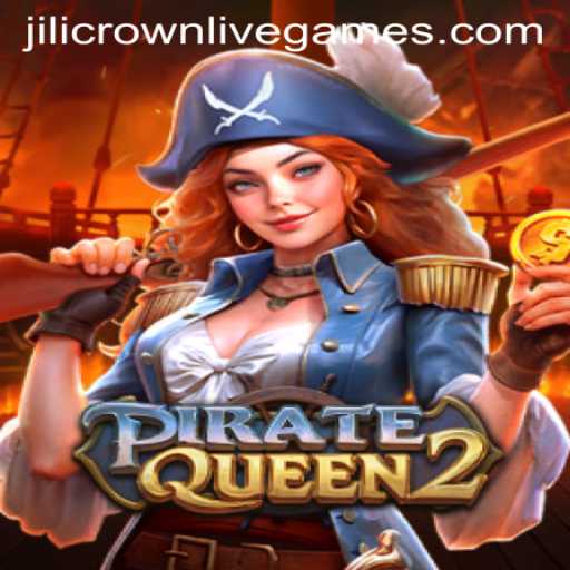 The Allure of PirateQueen2: Unraveling the Mysteries of Jilicrown